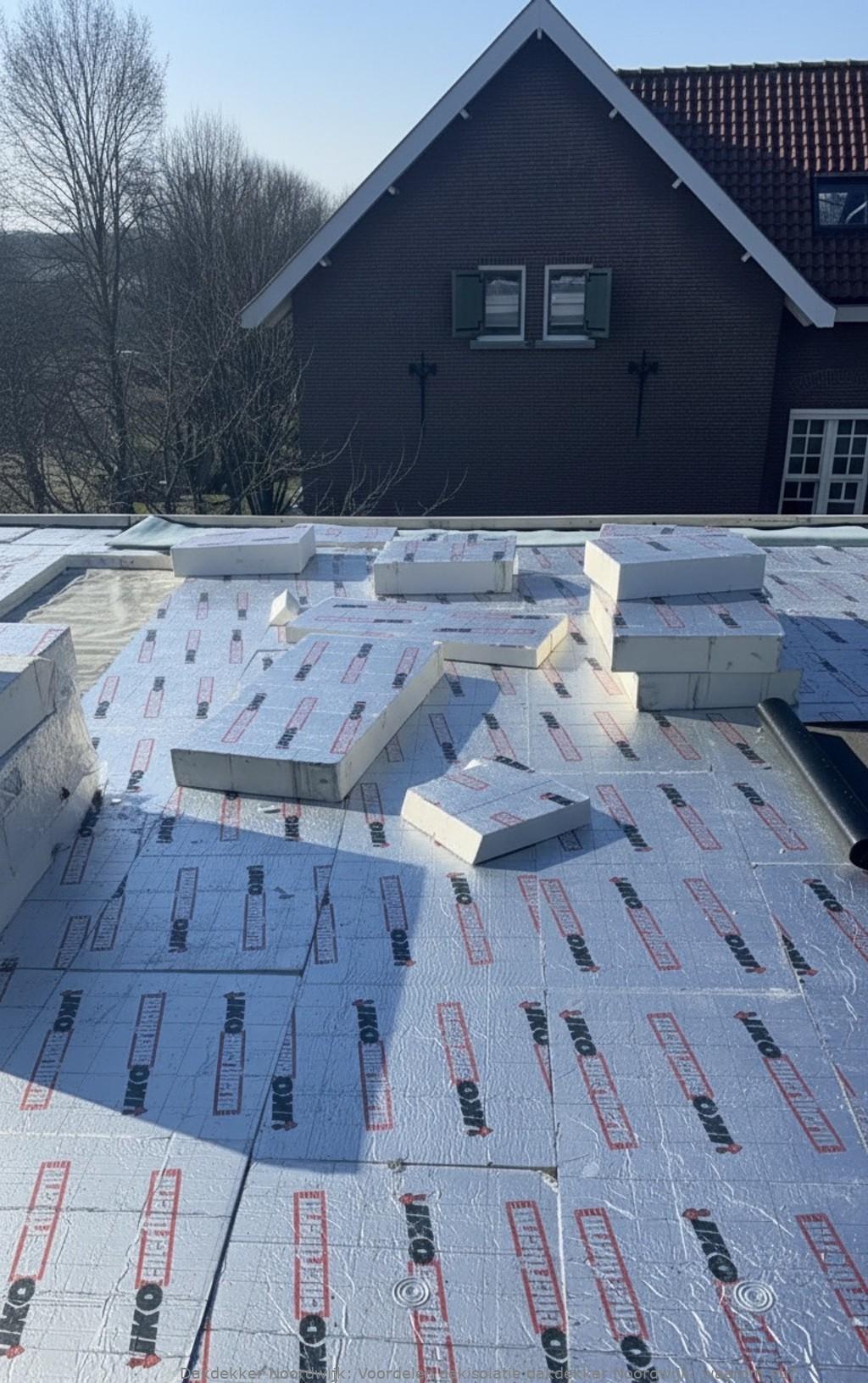 Voordelen Dakisolatie Dakdekker Noordwijk